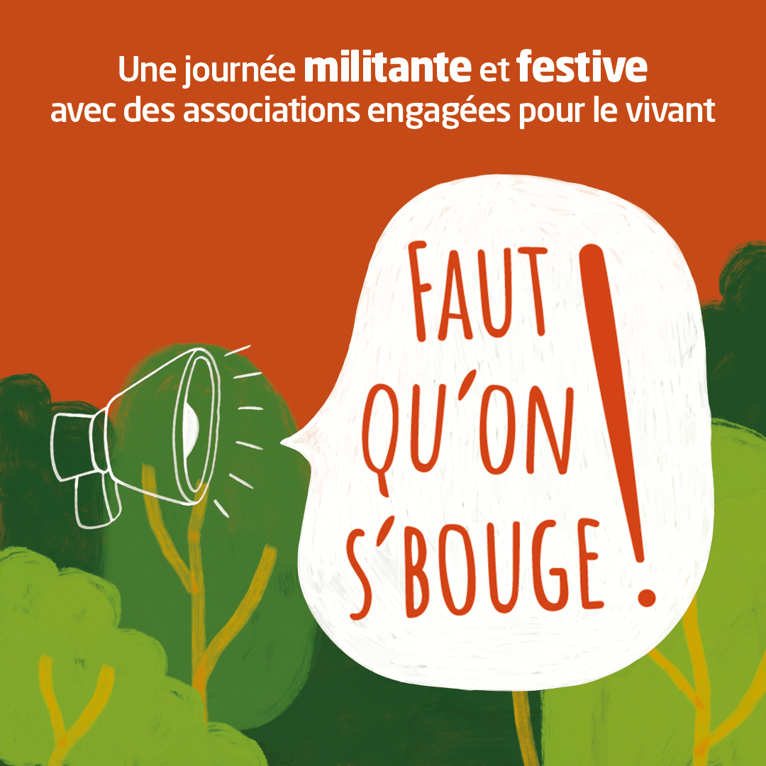 Faut qu&rsquo;on s&rsquo;bouge! Samedi 30 Mai